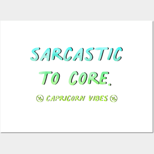 Sarcastic to core Capricorn funny quotes zodiac astrology signs horoscope Posters and Art